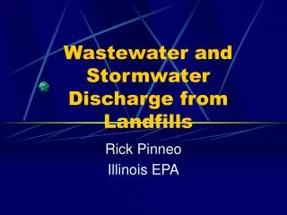 Wastewater and Stormwater Discharge from Landfills