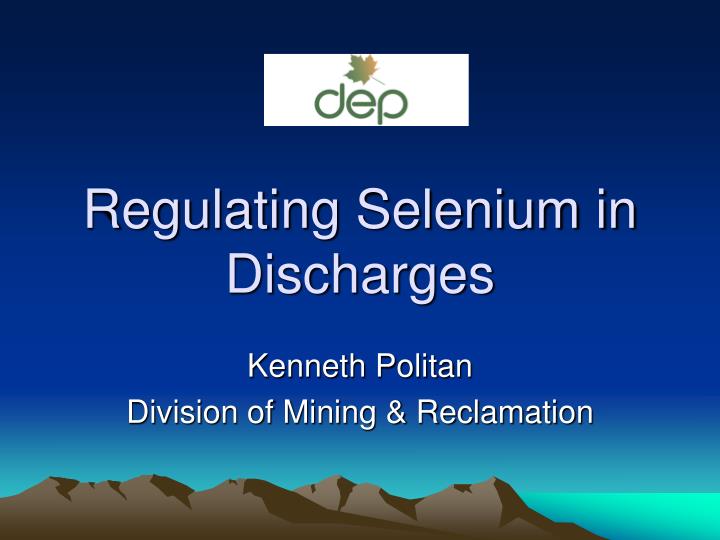 regulating selenium in discharges