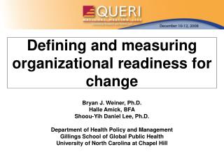 Defining and measuring organizational readiness for change