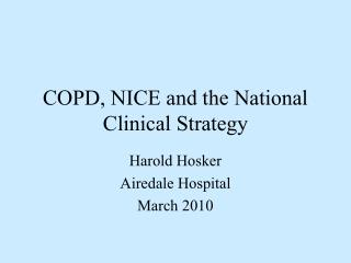 COPD, NICE and the National Clinical Strategy