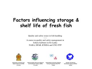 Factors influencing storage &amp; shelf life of fresh fish