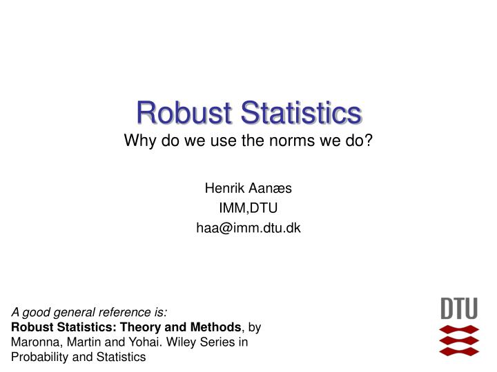 robust statistics why do we use the norms we do