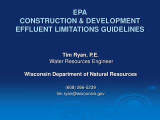 EPA CONSTRUCTION &amp; DEVELOPMENT EFFLUENT LIMITATIONS GUIDELINES