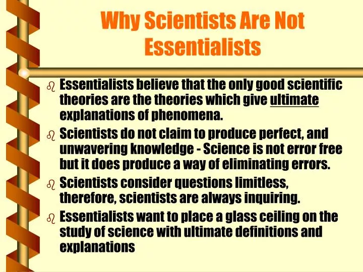 why scientists are not essentialists