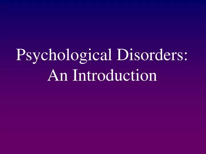 psychological disorders an introduction