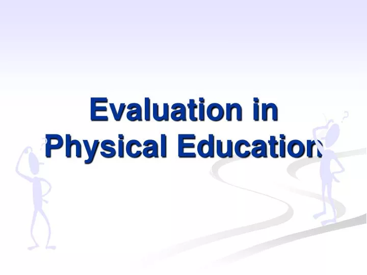 evaluation in physical education