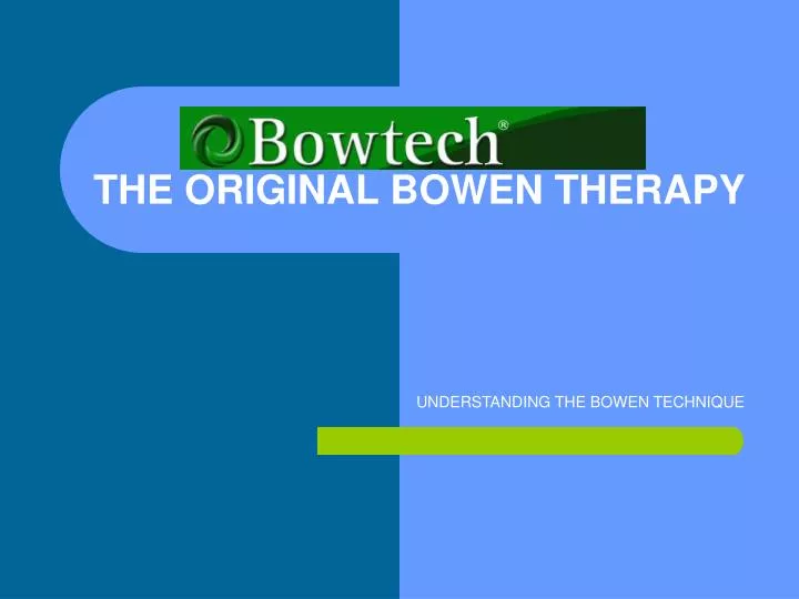 bowtech the original bowen therapy