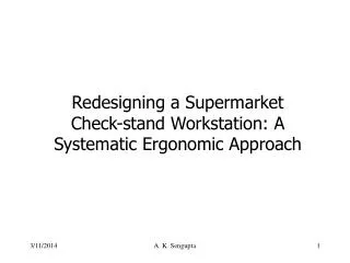 Redesigning a Supermarket Check-stand Workstation: A Systematic Ergonomic Approach