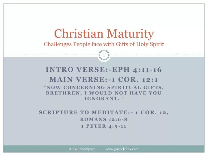 christian maturity challenges people face with gifts of holy spirit