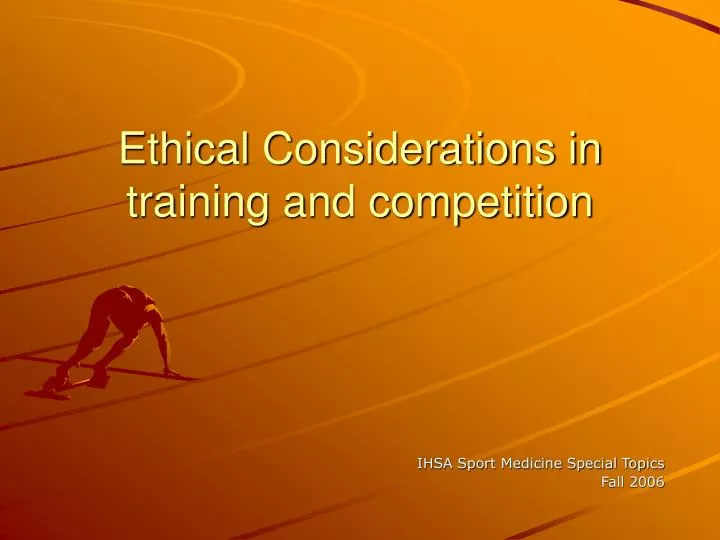 ethical considerations in training and competition