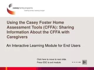 Using the Casey Foster Home Assessment Tools (CFFA): Sharing Information About the CFFA with Caregivers