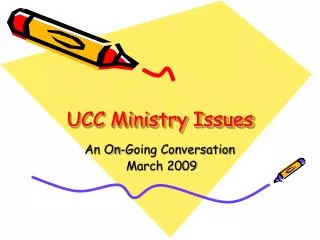 UCC Ministry Issues