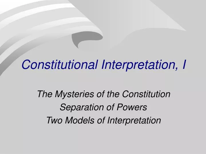 constitutional interpretation i