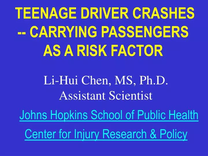 teenage driver crashes carrying passengers as a risk factor