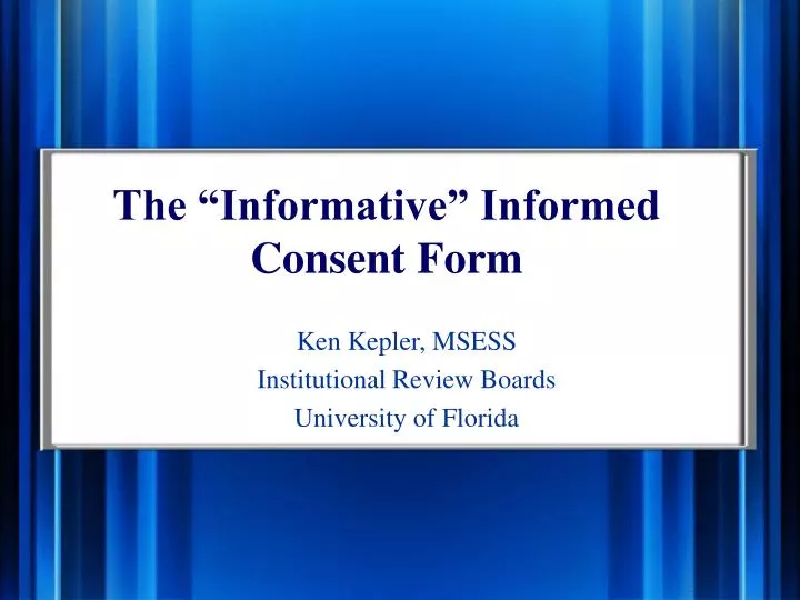 the informative informed consent form