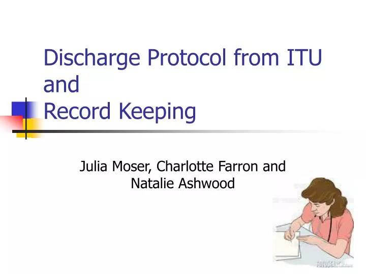 discharge protocol from itu and record keeping