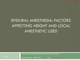Epidural Anesthesia: Factors Affecting Height and Local Anesthetic Used