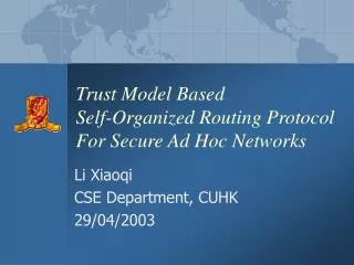Trust Model Based Self-Organized Routing Protocol For Secure Ad Hoc Networks