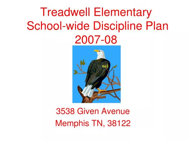 treadwell elementary school wide discipline plan 2007 08
