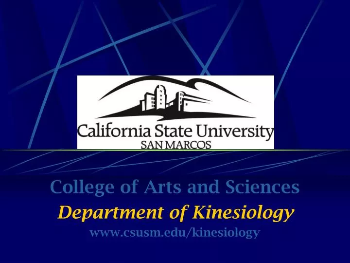college of arts and sciences department of kinesiology www csusm edu kinesiology