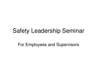 Safety Leadership Seminar