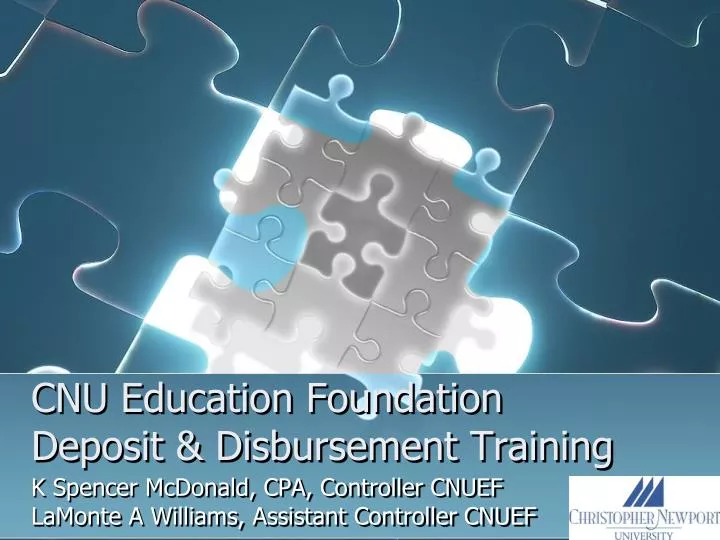 cnu education foundation deposit disbursement training