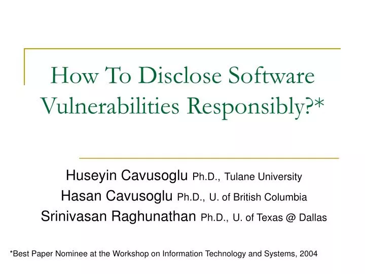 how to disclose software vulnerabilities responsibly