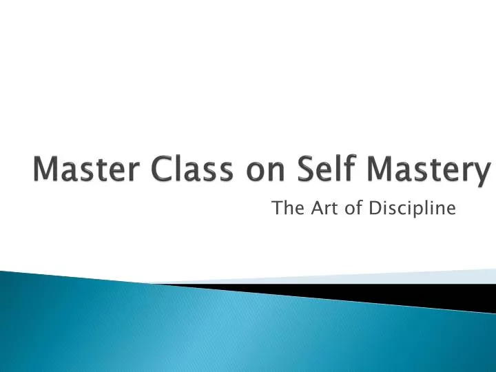 master class on self mastery