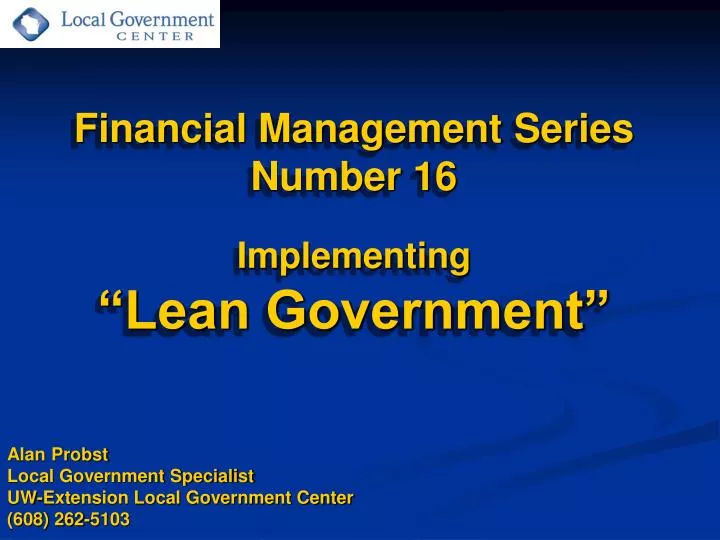 financial management series number 16 implementing lean government
