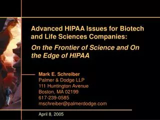 Advanced HIPAA Issues for Biotech and Life Sciences Companies: