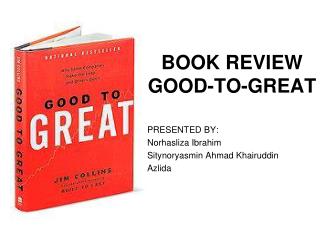 BOOK REVIEW GOOD-TO-GREAT