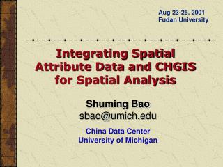 Integrating Spatial Attribute Data and CHGIS for Spatial Analysis