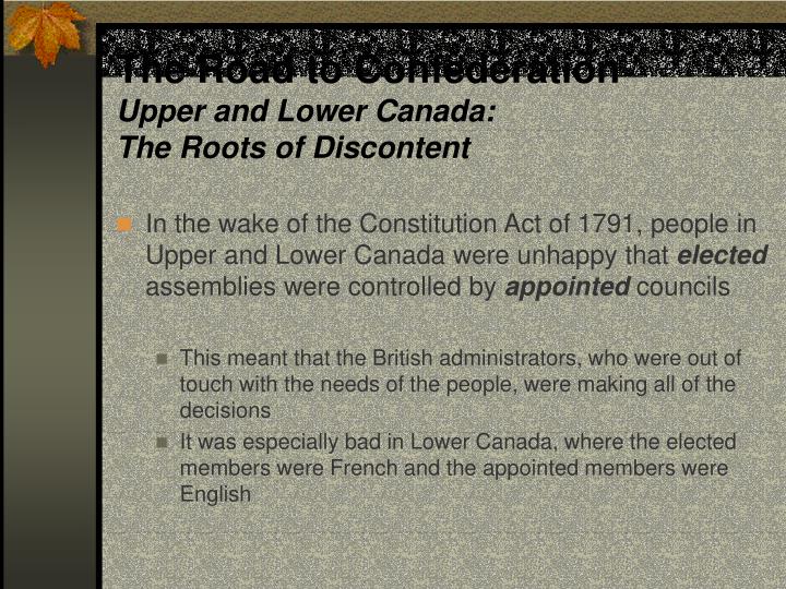 the road to confederation upper and lower canada the roots of discontent
