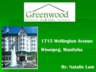 1715 Wellington Avenue Winnipeg, Manitoba By: Natalie Lam