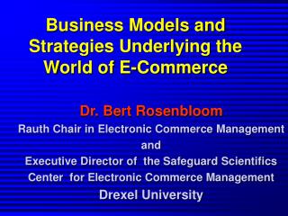 Business Models and Strategies Underlying the World of E-Commerce