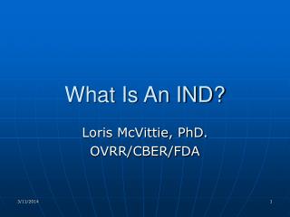 What Is An IND?