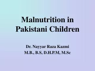Malnutrition in Pakistani Children