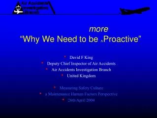 more “Why We Need to be ^ Proactive”