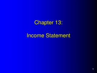 Chapter 13: Income Statement