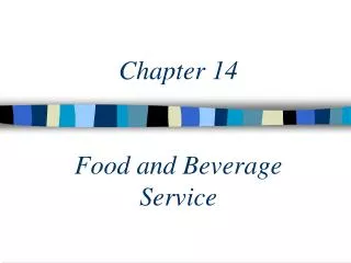 Chapter 14 Food and Beverage Service
