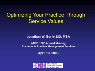Optimizing Your Practice Through Service Values