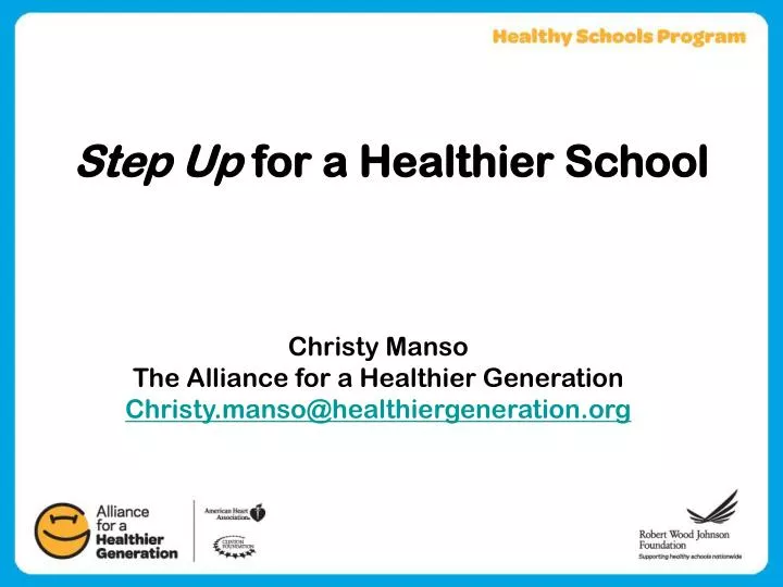step up for a healthier school