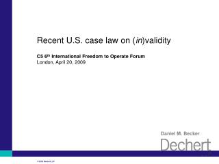 Recent U.S. case law on ( in )validity