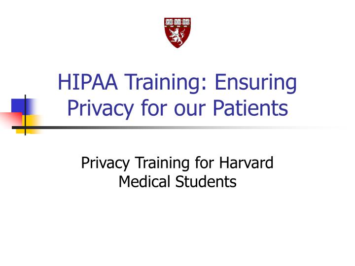 hipaa training ensuring privacy for our patients