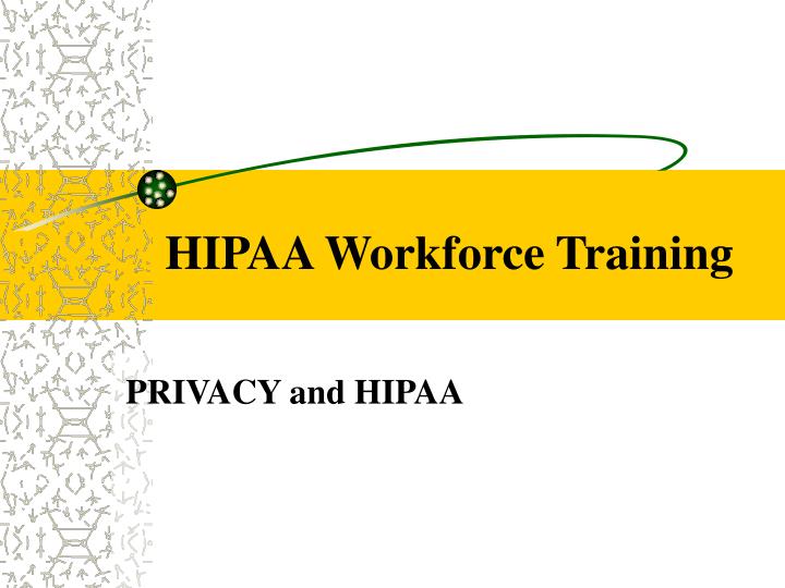 hipaa workforce training