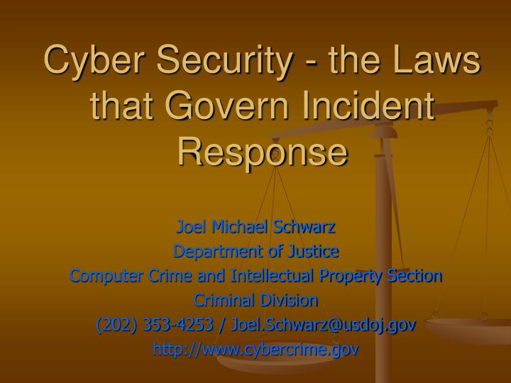 cyber security the laws that govern incident response