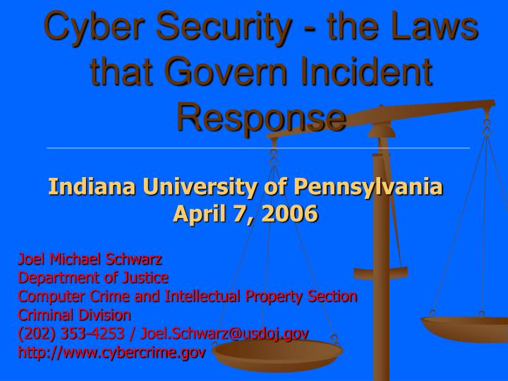 cyber security the laws that govern incident response