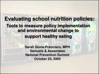 Evaluating school nutrition policies: