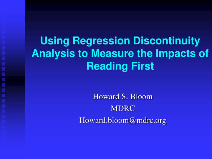 using regression discontinuity analysis to measure the impacts of reading first