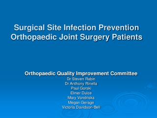 Surgical Site Infection Prevention Orthopaedic Joint Surgery Patients